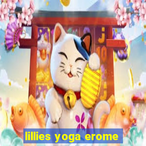 lillies yoga erome